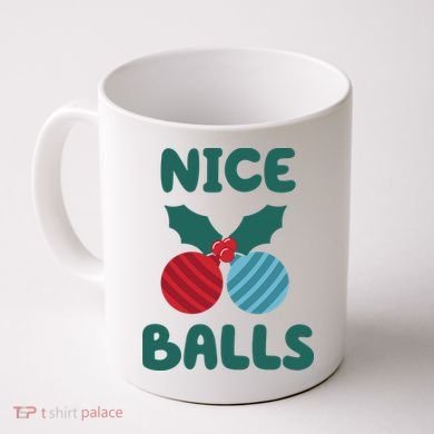 Nice Balls Funny Christmas Ornament Coffee Mug