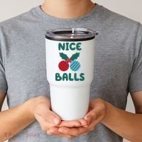 Nice Balls Funny Christmas Ornament Tumbler thumb 2