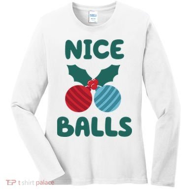 Nice Balls Funny Christmas Ornament Women's Long Sleeve Shirt