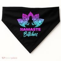 Namaste Bitchs Funny Yoga Meditation Funny Gift USA-Made Doggie Bandana thumb 0