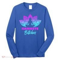 Namaste Bitchs Funny Yoga Meditation Funny Gift Long Sleeve Shirt thumb 0