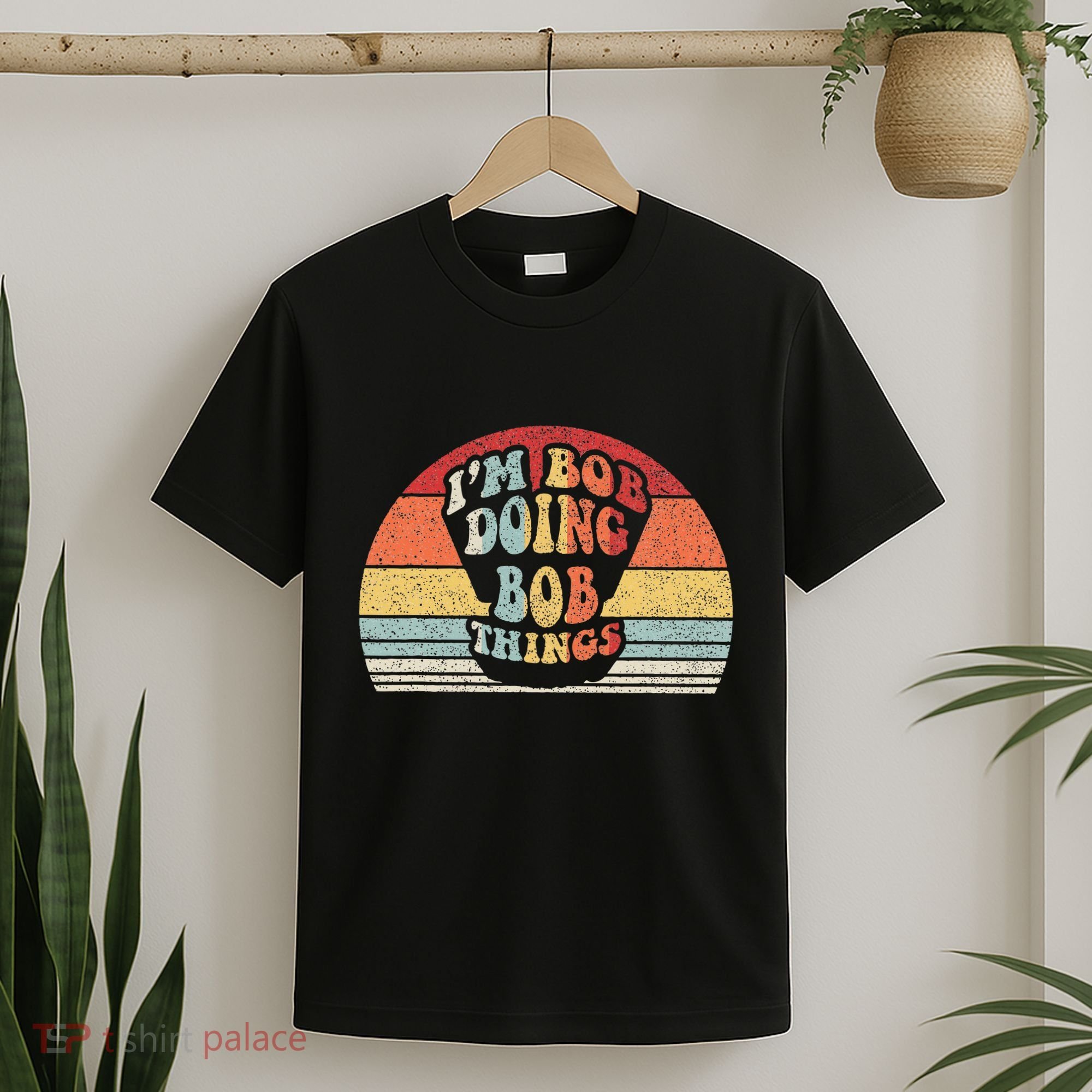 Name Bob Gift Vintage Retro IM Bob Doing Bob Things T-Shirt