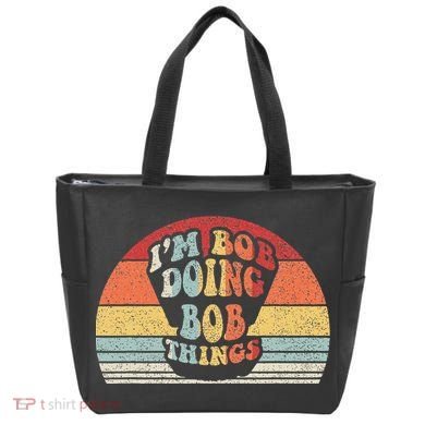 Name Bob Gift Vintage Retro IM Bob Doing Bob Things Tote Bag