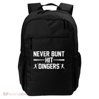 Never Bunt Hit Dingers Cool Gift Funny Baseball Cute Gift Backpack