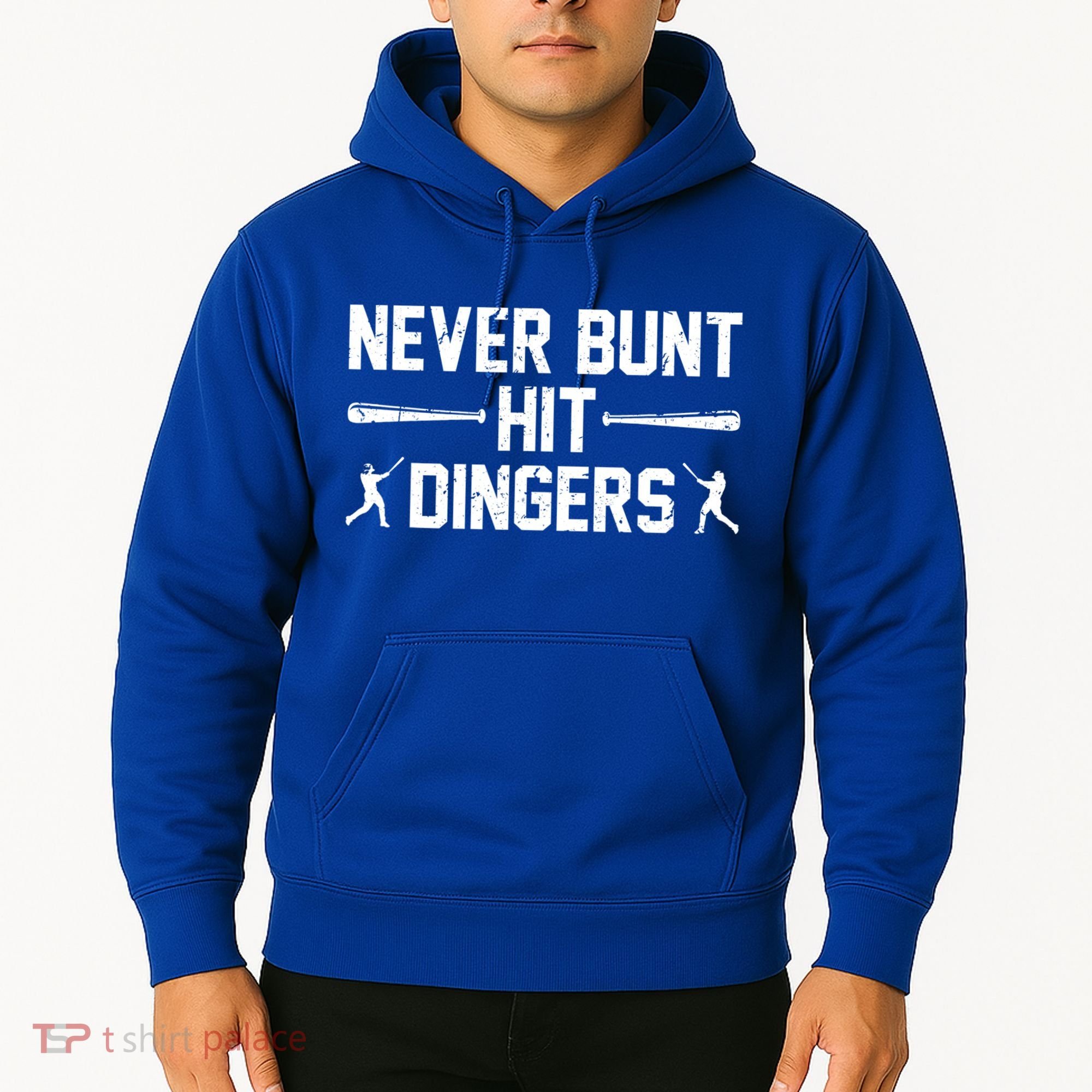 Never Bunt Hit Dingers Cool Gift Funny Baseball Cute Gift Hoodie