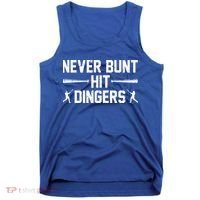 Never Bunt Hit Dingers Cool Gift Funny Baseball Cute Gift Tank Top thumb 0