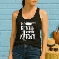 No Bitchin In My Kitchen Funny Executive Chef Women's Tank Top thumb 2