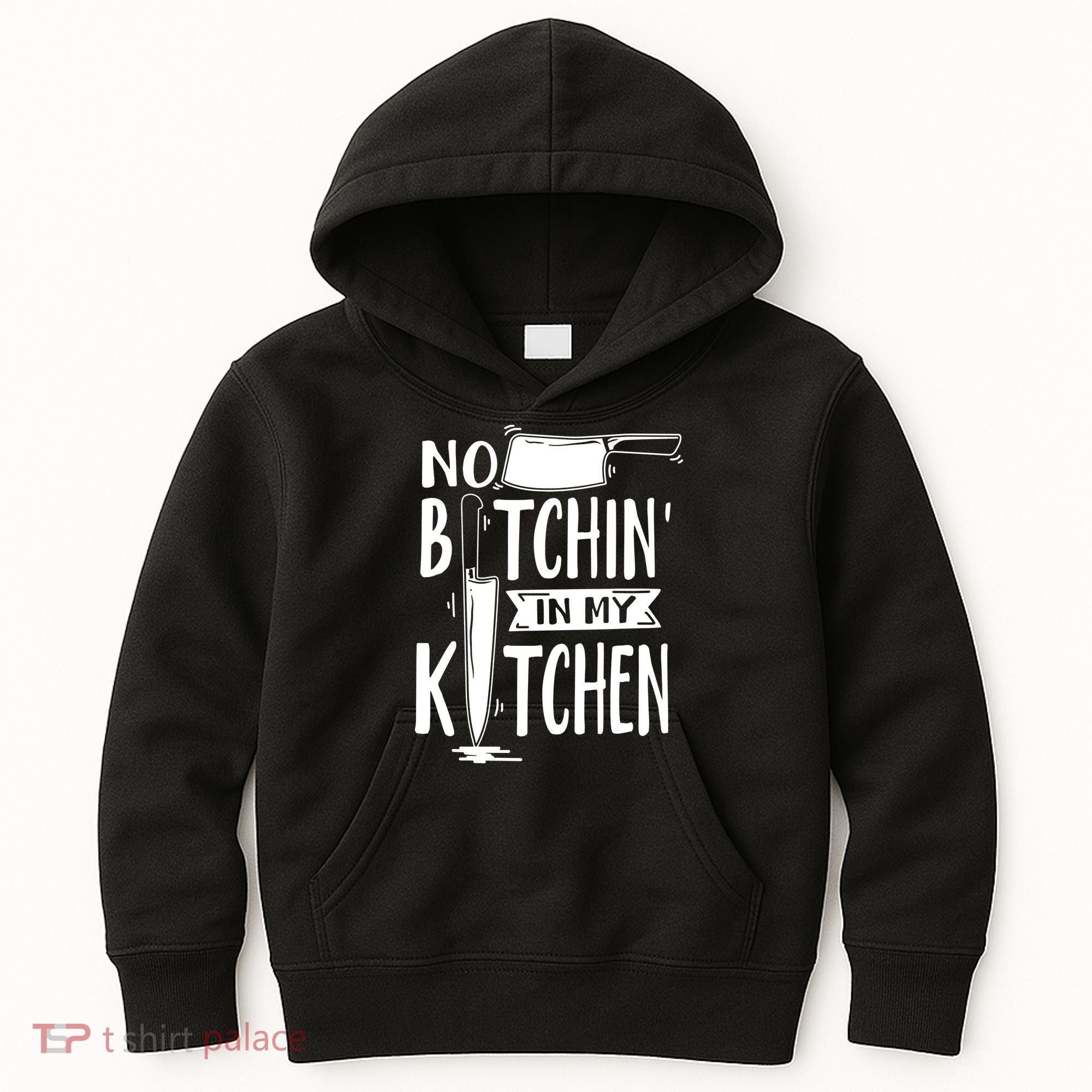 No Bitchin In My Kitchen Funny Executive Chef Kids Hoodie