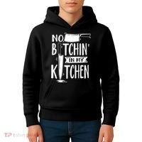 No Bitchin In My Kitchen Funny Executive Chef Kids Hoodie thumb 4