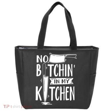 No Bitchin In My Kitchen Funny Executive Chef Tote Bag