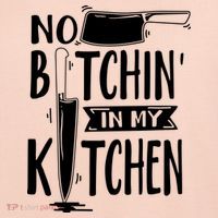 No Bitchin In My Kitchen Funny Executive Chef Women's Sweatshirt thumb 2