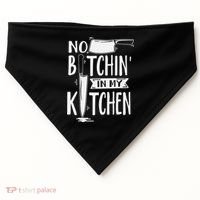 No Bitchin' In My Kitchen Funny Executive Chef USA-Made Doggie Bandana thumb 0