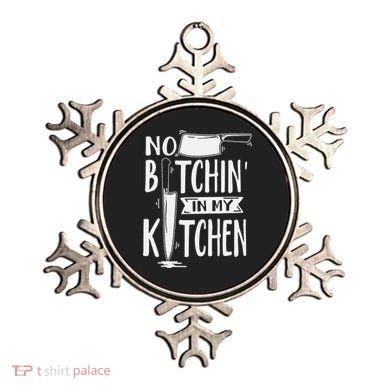 No Bitchin' In My Kitchen Funny Executive Chef Ornament