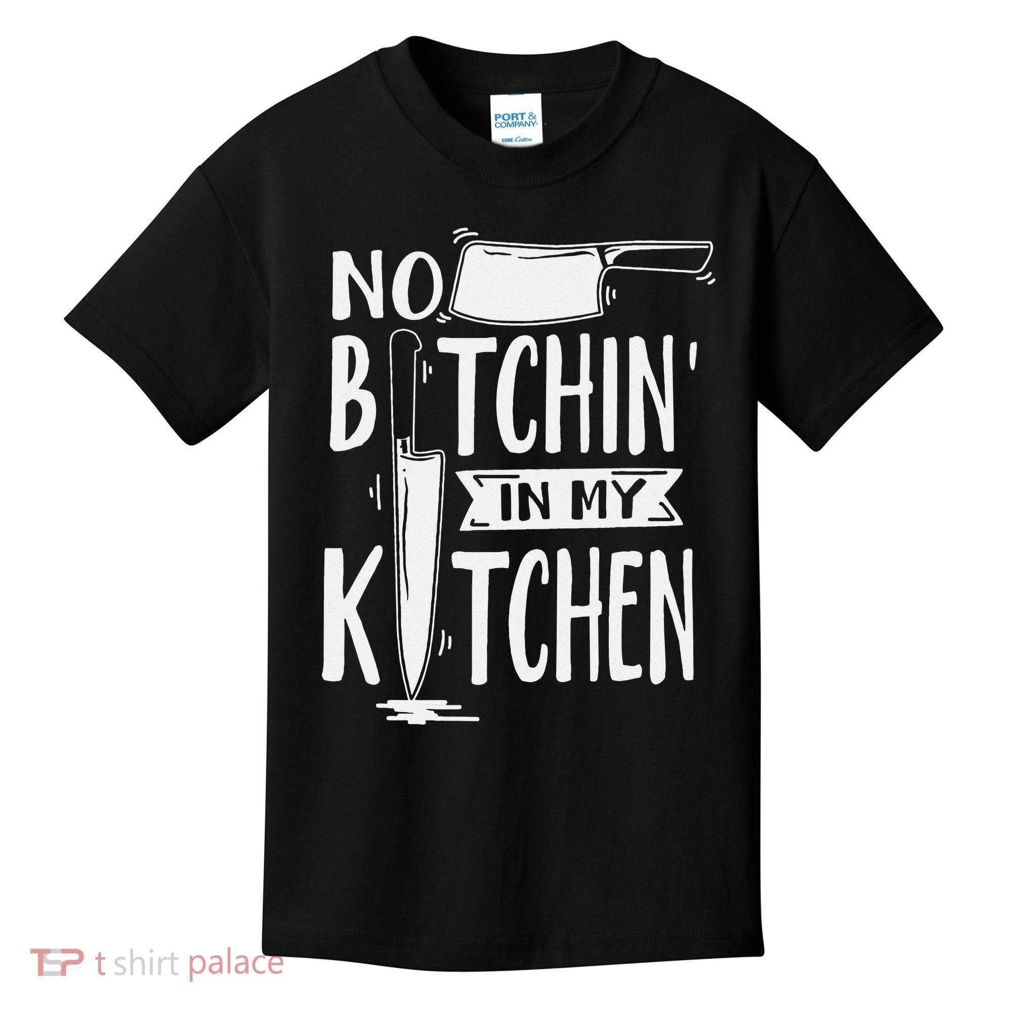 No Bitchin' In My Kitchen Funny Executive Chef Kids T-Shirt