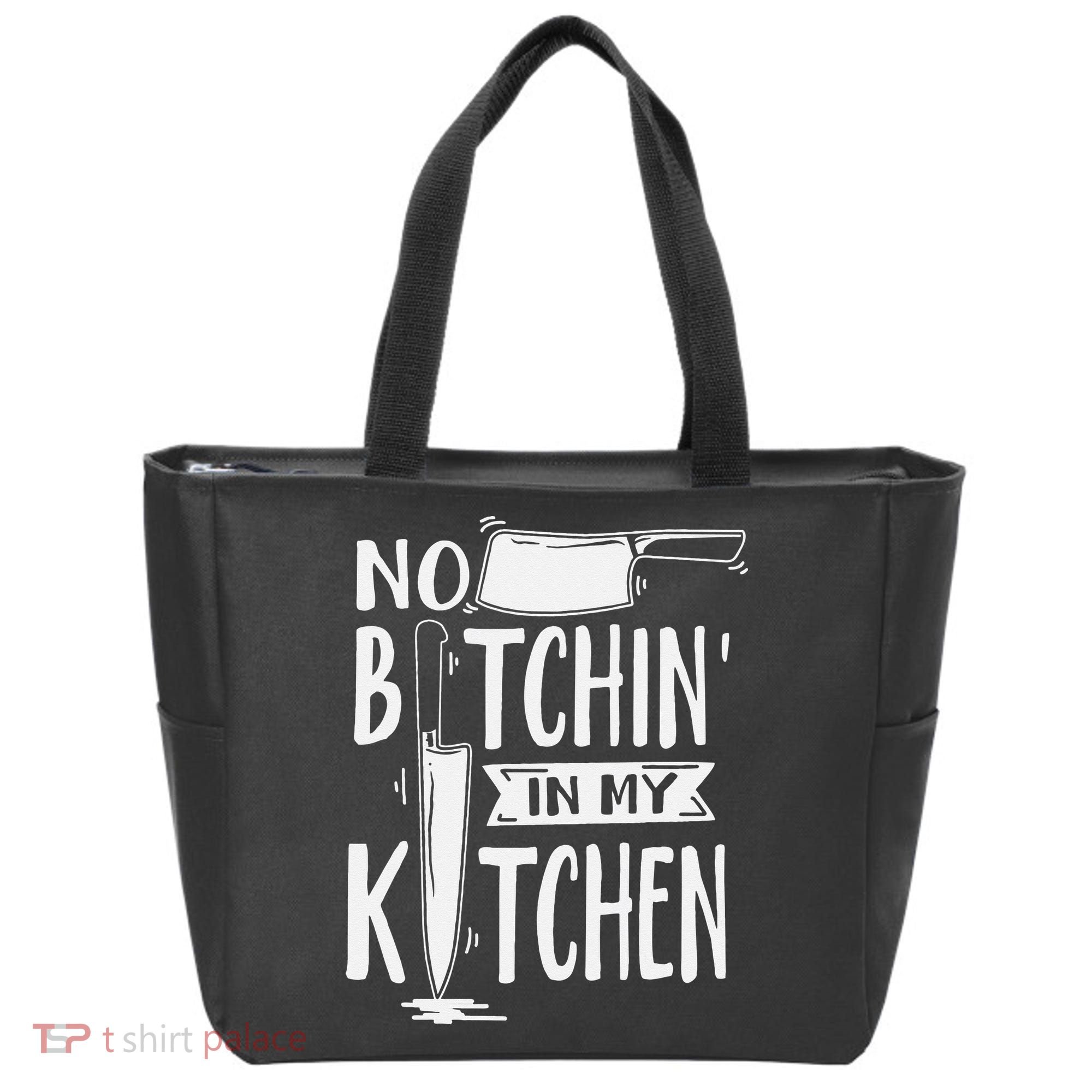 No Bitchin' In My Kitchen Funny Executive Chef Tote Bag