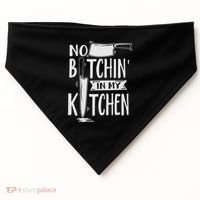 No Bitchin In My Kitchen Funny Executive Chef USA-Made Doggie Bandana thumb 0