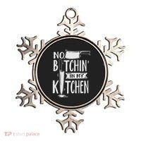 No Bitchin In My Kitchen Funny Executive Chef Ornament thumb 0