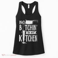 No Bitchin In My Kitchen Funny Executive Chef Women's Tank Top thumb 0