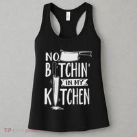 No Bitchin In My Kitchen Funny Executive Chef Women's Tank Top thumb 3