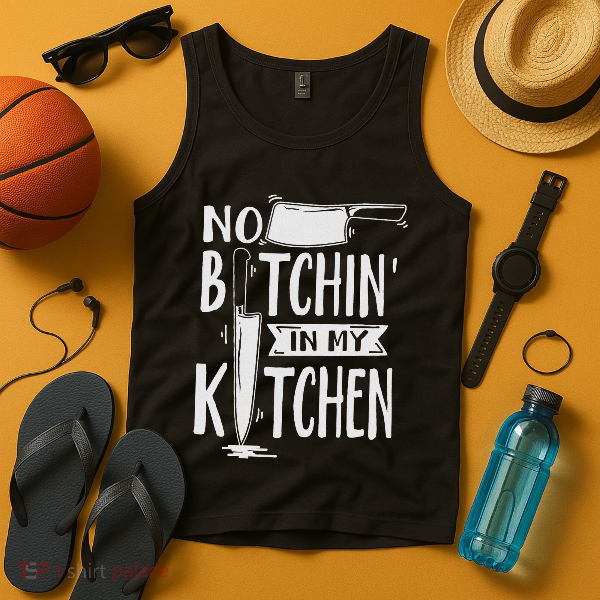 No Bitchin In My Kitchen Funny Executive Chef Tank Top