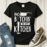 No Bitchin In My Kitchen Funny Executive Chef Women's T-Shirt thumb 3