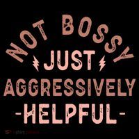 Not Bossy Just Aggressively Helpful Coaster thumb 2