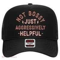 Not Bossy Just Aggressively Helpful Hat thumb 0