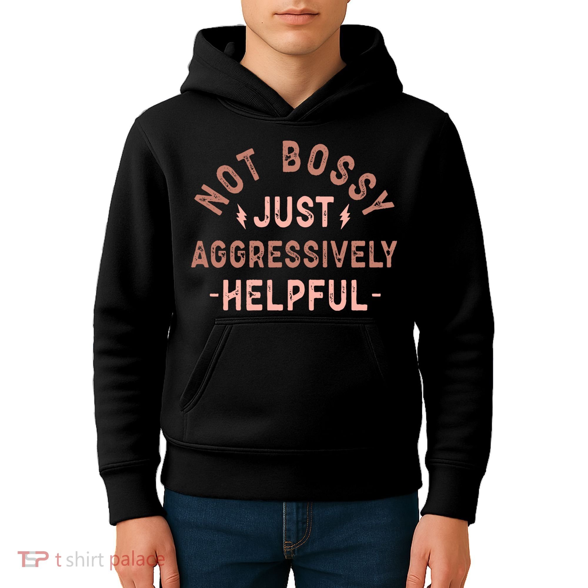 Not Bossy Just Aggressively Helpful Kids Hoodie