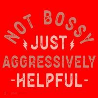 Not Bossy Just Aggressively Helpful Santa Hat thumb 1