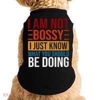 Not Bossy Just Know What I Should Be Doing Funny Sayings Doggie Tank thumb 0