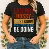 Not Bossy Just Know What I Should Be Doing Funny Sayings Women's T-Shirt thumb 2
