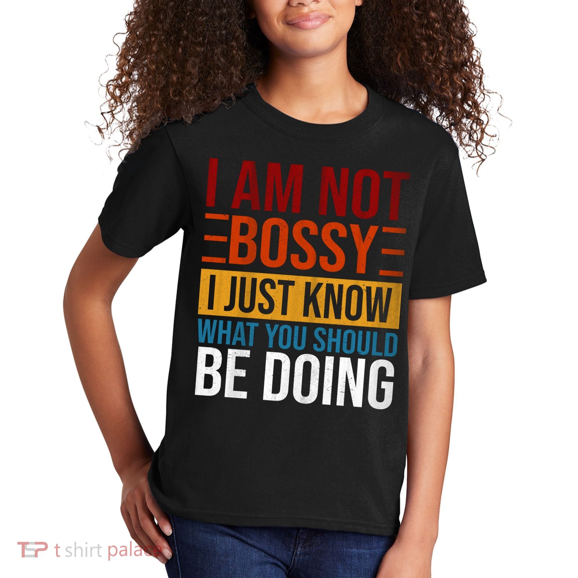 Not Bossy Just Know What I Should Be Doing Funny Sayings Kids T-Shirt