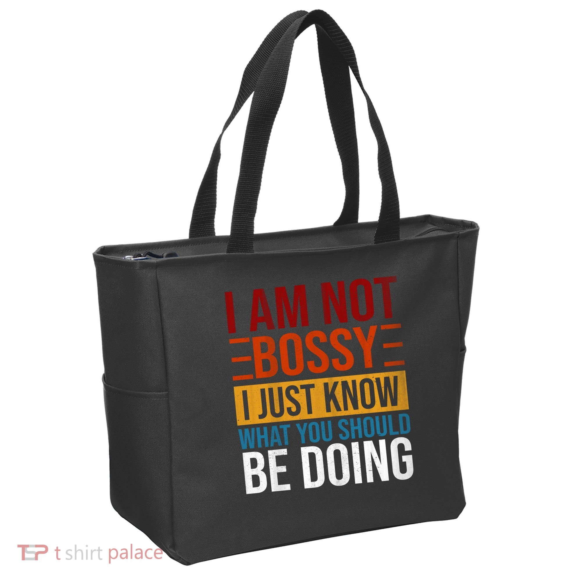 Not Bossy Just Know What I Should Be Doing Funny Sayings Tote Bag