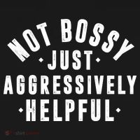 Not Bossy Just Aggressively Helpful Funny Doggie Tank thumb 4