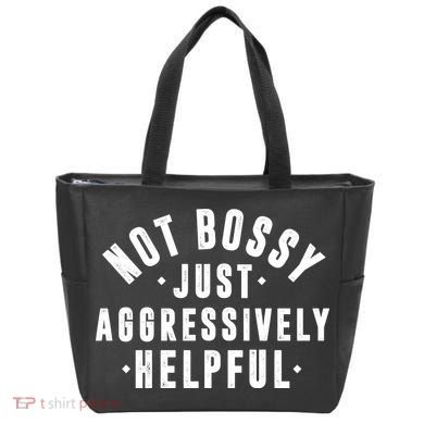 Not Bossy Just Aggressively Helpful Funny Tote Bag