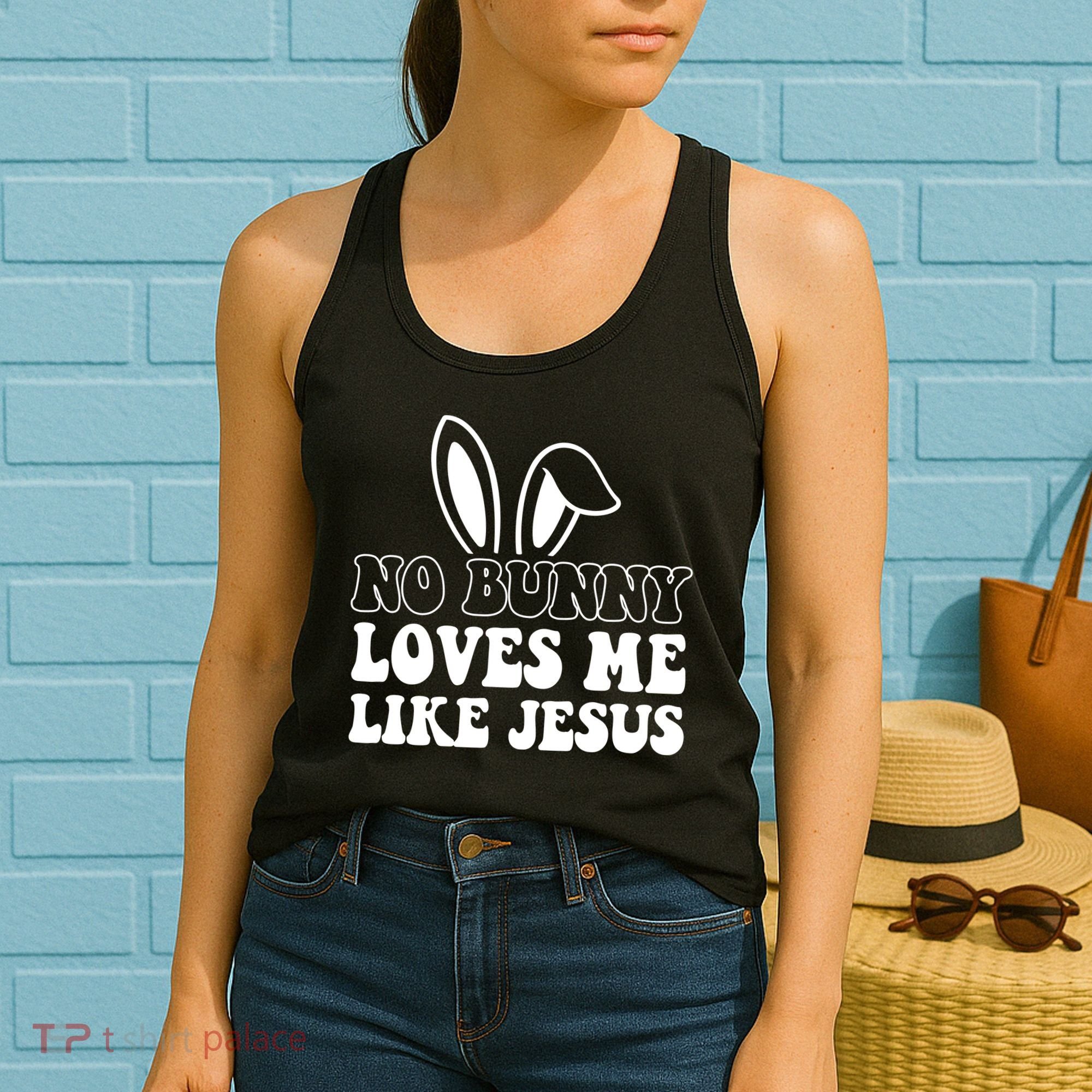 No Bunny Loves Me Like Jesus Cute Easter Women's Tank Top