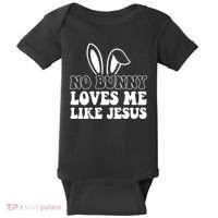 No Bunny Loves Me Like Jesus Cute Easter Baby Bodysuit thumb 0