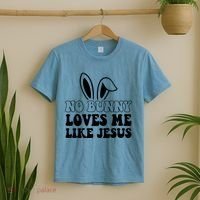 No Bunny Loves Me Like Jesus Cute Easter T-Shirt thumb 2