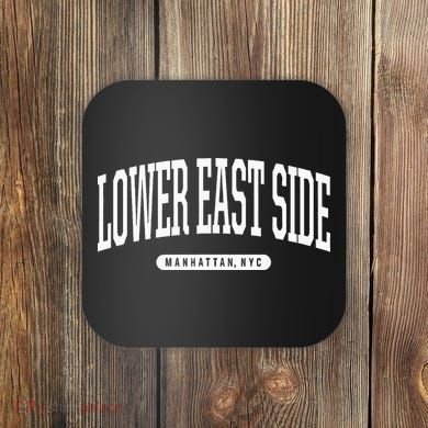 NYC Borough Lower East Side Manhattan New York Coaster