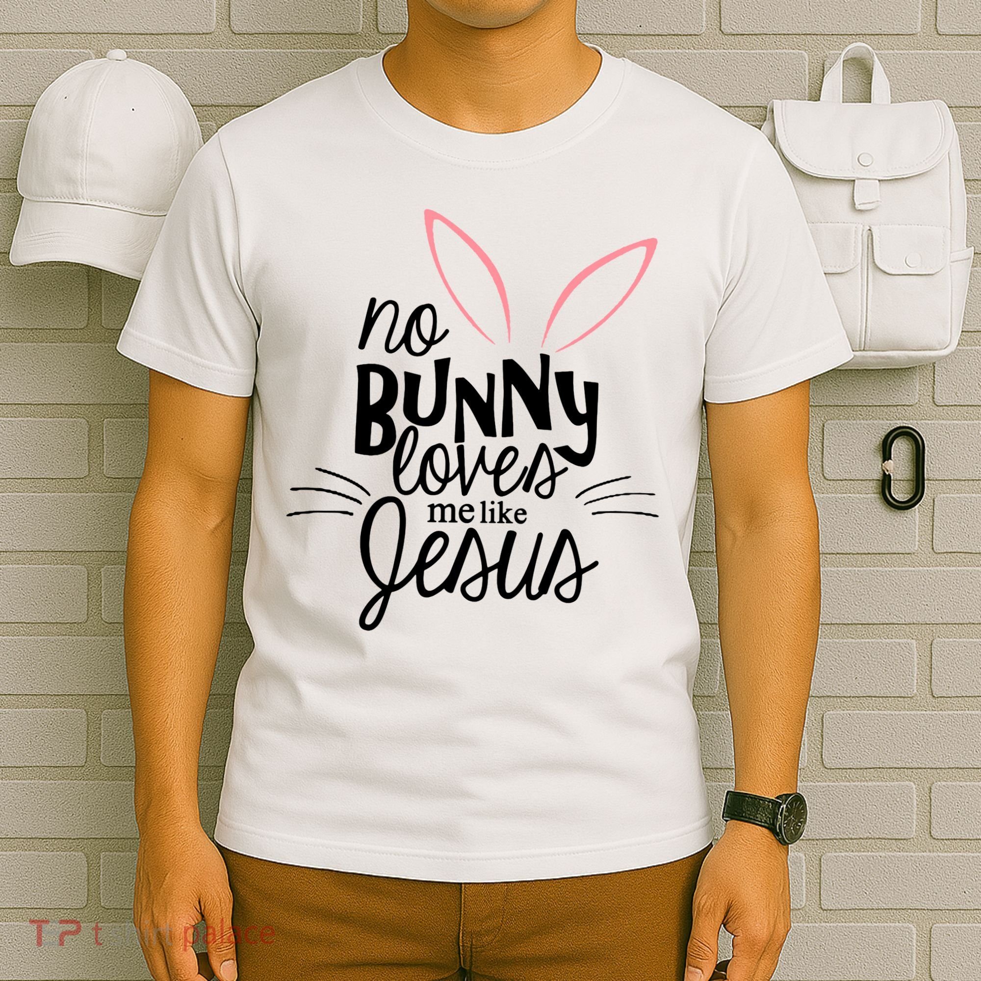 No Bunny Loves Me Like Jesus Easter T-Shirt