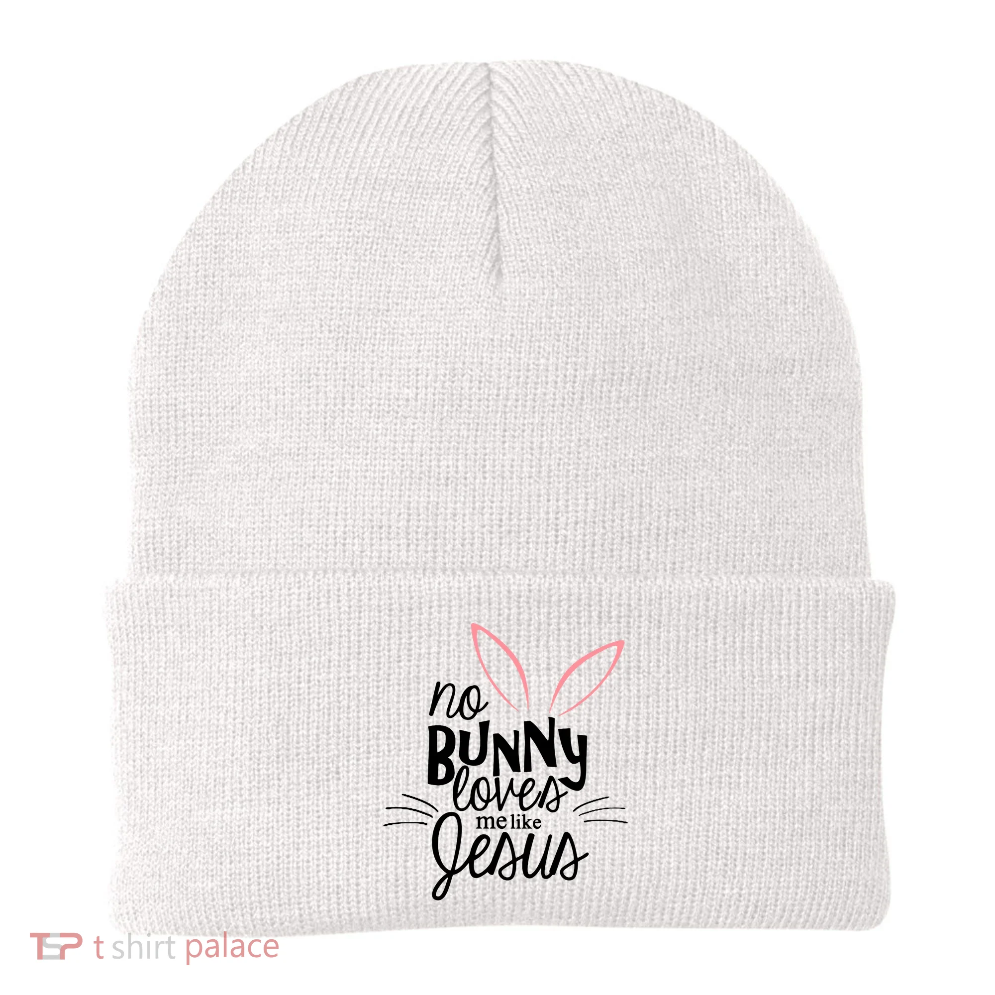 No Bunny Loves Me Like Jesus Easter Beanie