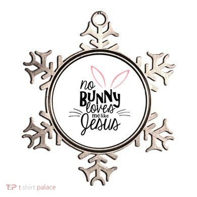 No Bunny Loves Me Like Jesus Easter Ornament