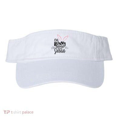 No Bunny Loves Me Like Jesus Easter Visor