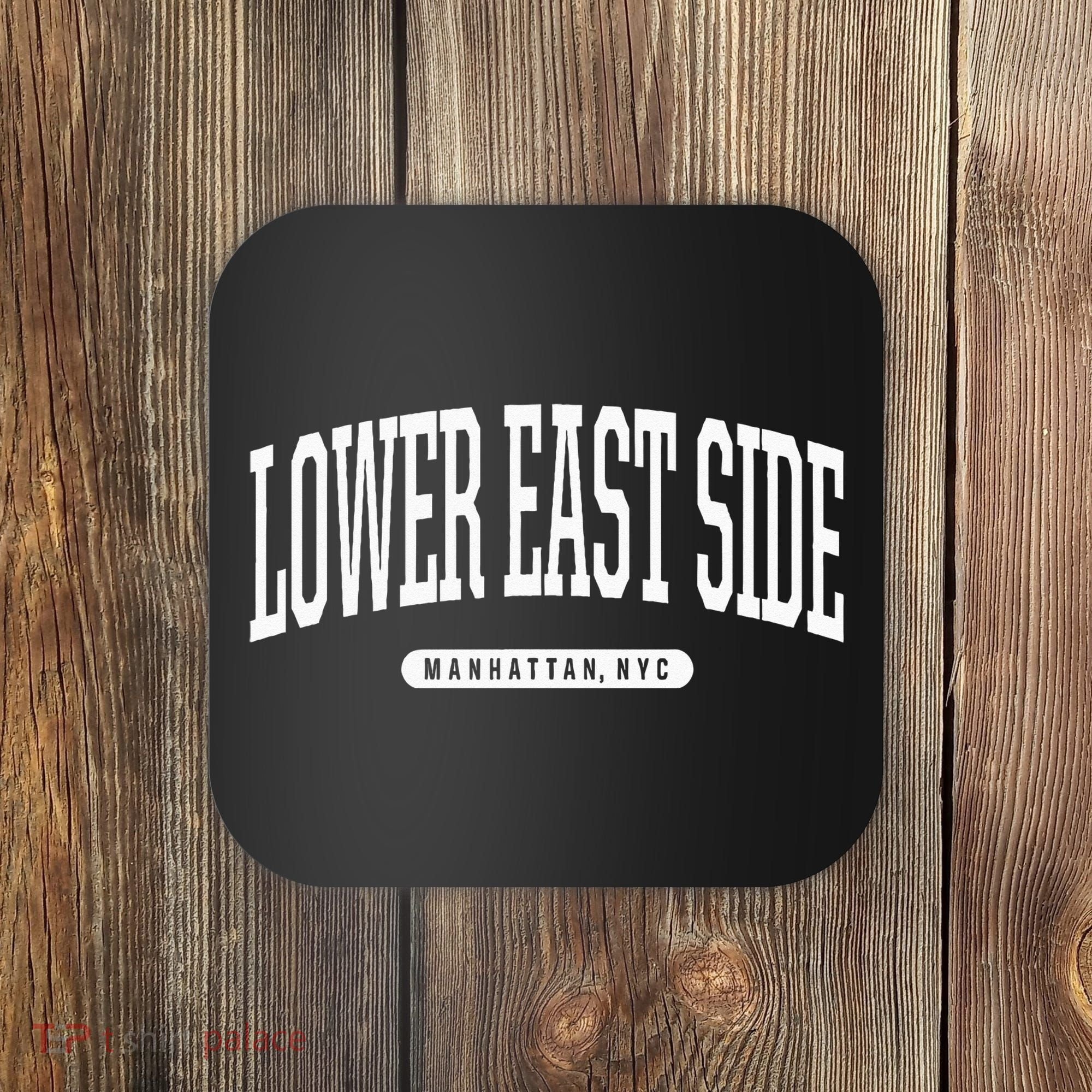 NYC Borough Lower East Side Manhattan New York Coaster