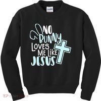 No Bunny Loves Me Like Jesus, Christian Easter Resurrection Kids Sweatshirt thumb 0