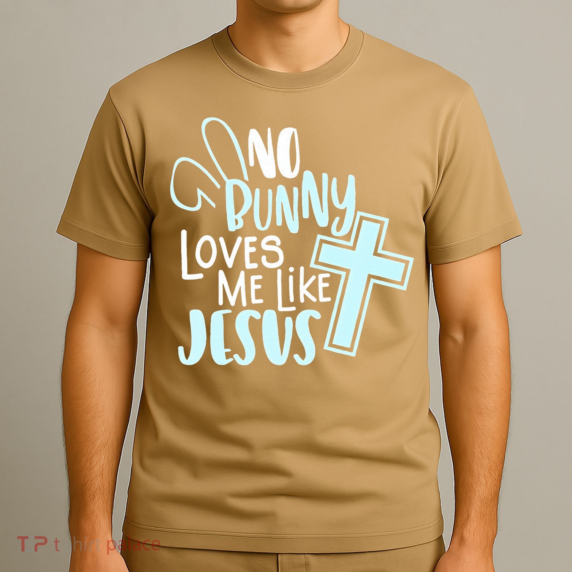 No Bunny Loves Me Like Jesus, Christian Easter Resurrection T-Shirt