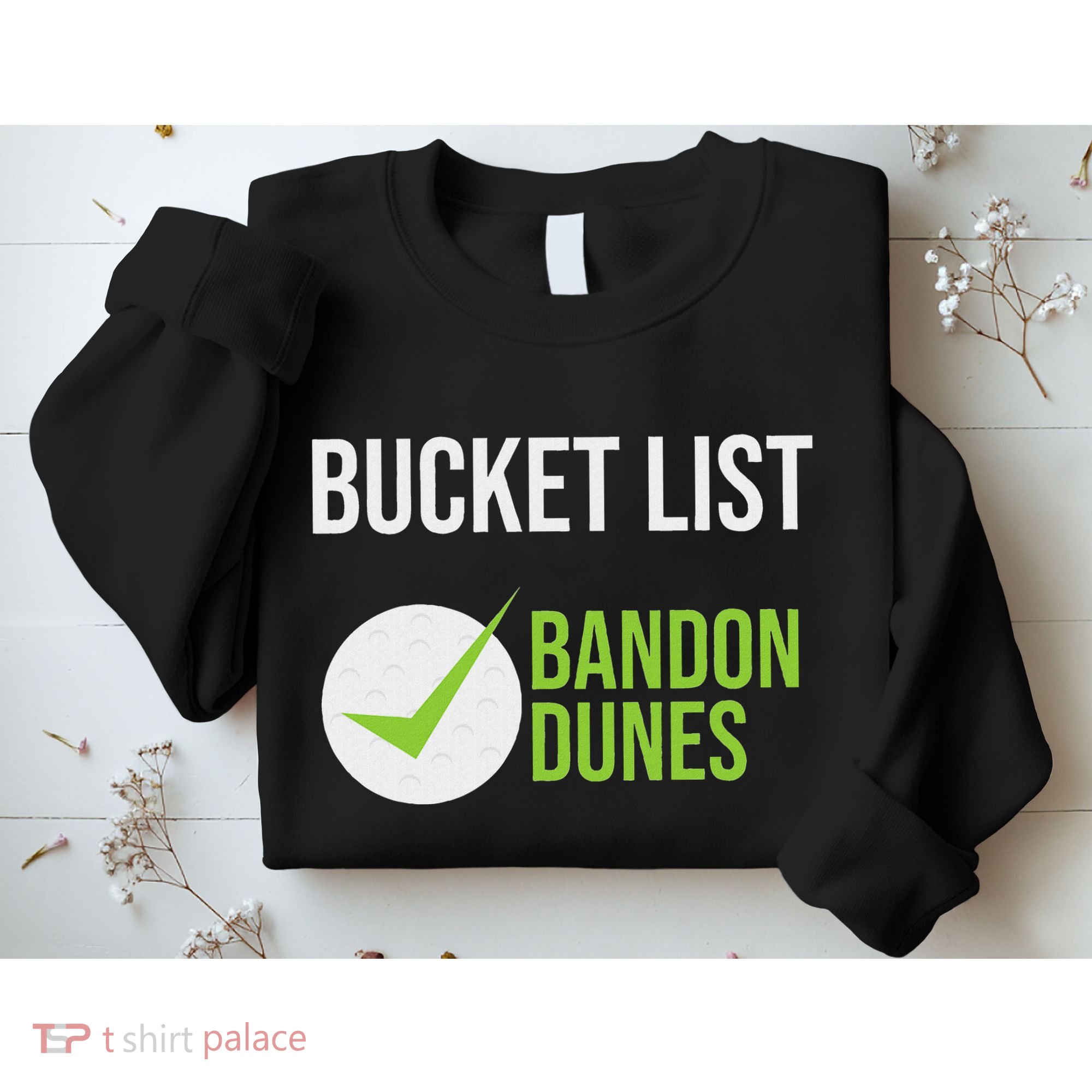 Niffs Bucket List Golf Fanatic Bandon Dun Sweatshirt