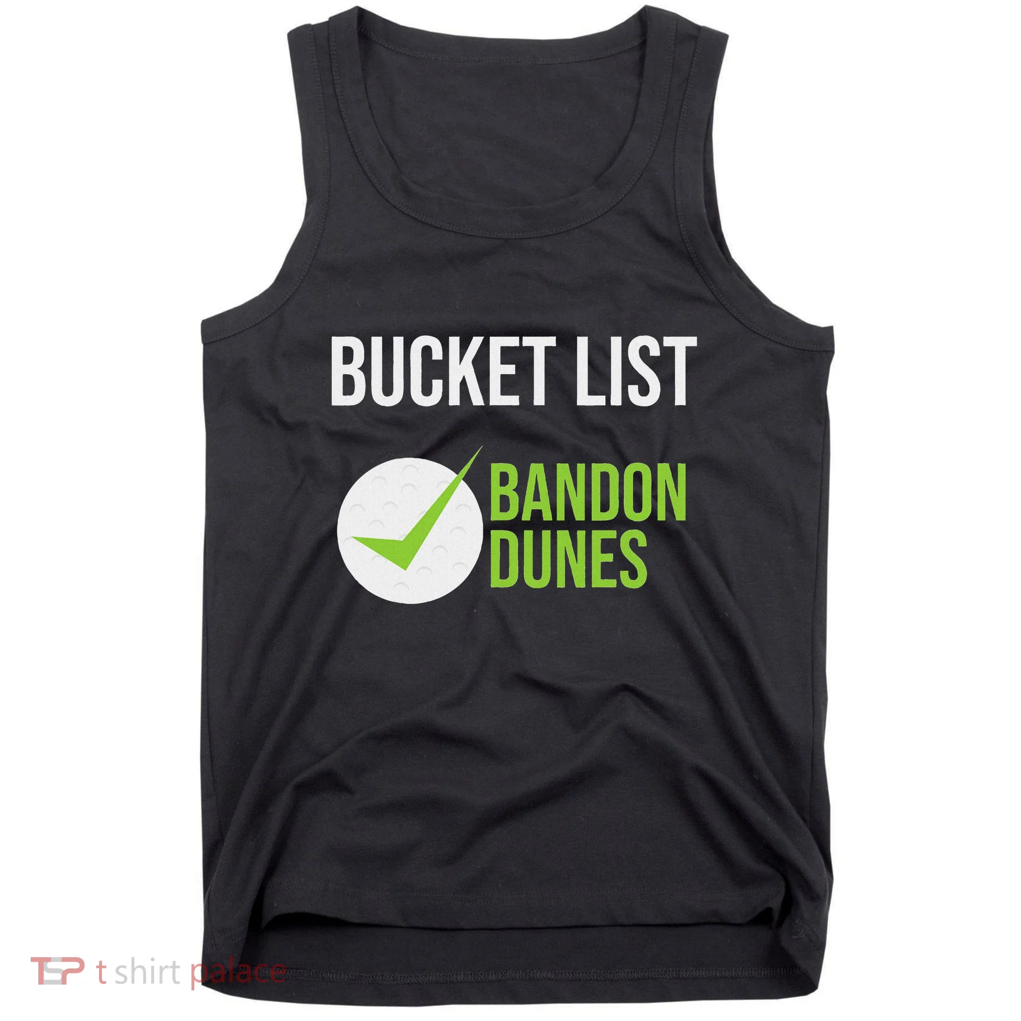 Niffs Bucket List Golf Fanatic Bandon Dun Tank Top