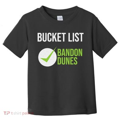 Niffs Bucket List Golf Fanatic Bandon Dun Toddler T-Shirt