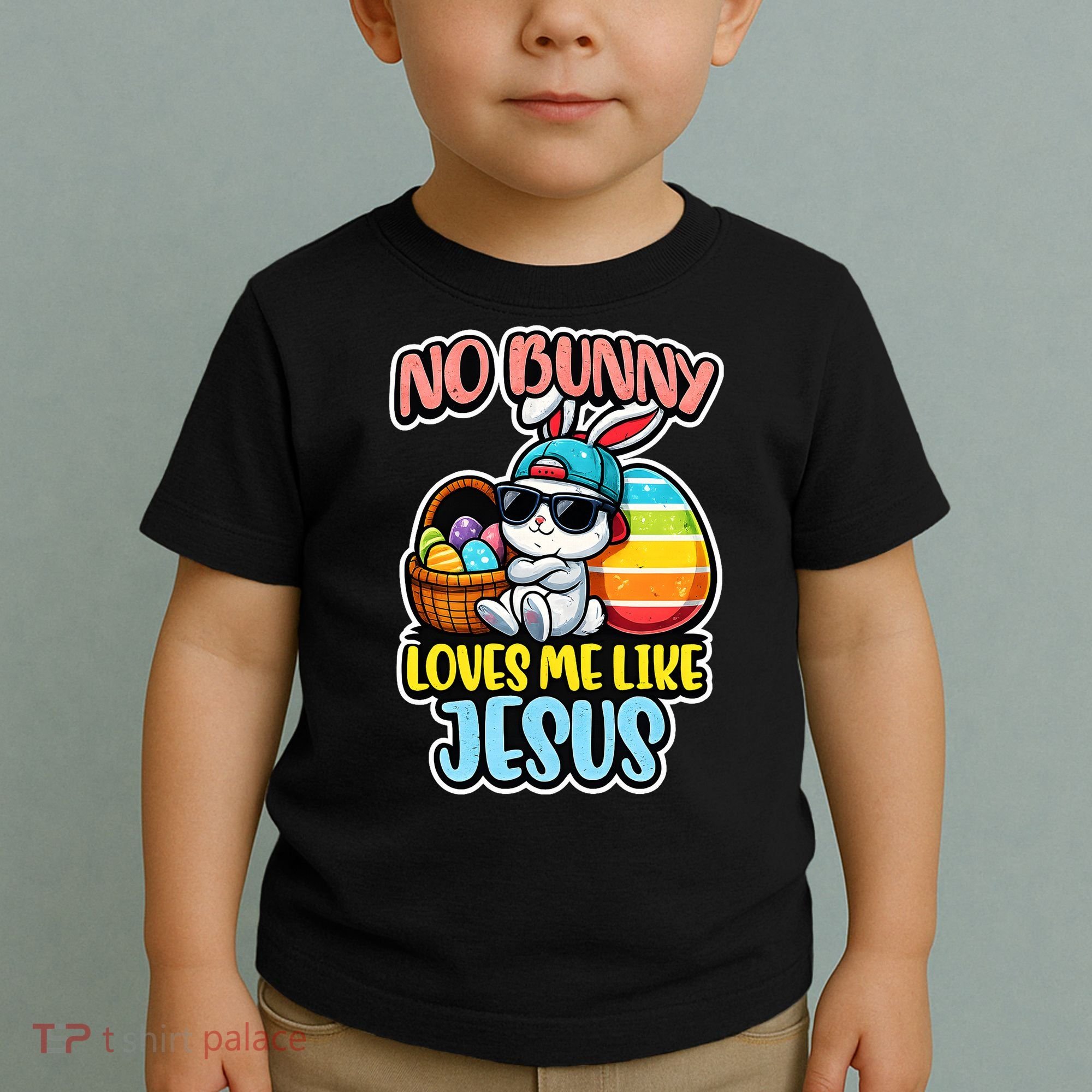 No Bunny Loves Me Like Jesus Toddler T-Shirt